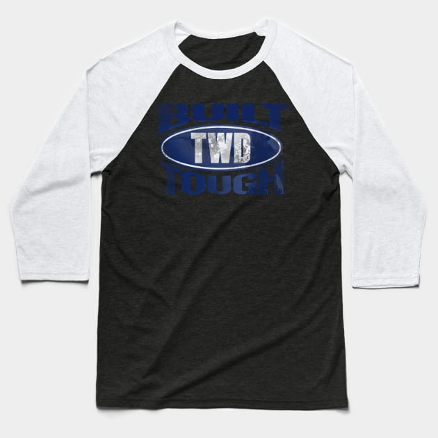 Built Tough Baseball T-Shirt by PlattAttack